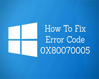 Cách sửa lỗi 0X80070005 trên Windows 10