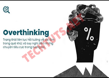 Overthinking là gì? Có phải là một căn bệnh không?