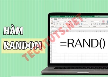Cách dùng hàm Random trong Excel tạo số ngẫu nhiên