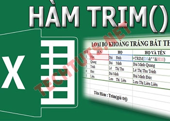 Hàm TRIM trong Excel là gì? Cách dùng hàm TRIM cực đơn giản