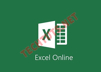 Excel online là gì? Cách sử dụng Excel trực tuyến hiệu quả
